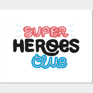 Super heroes Club Posters and Art